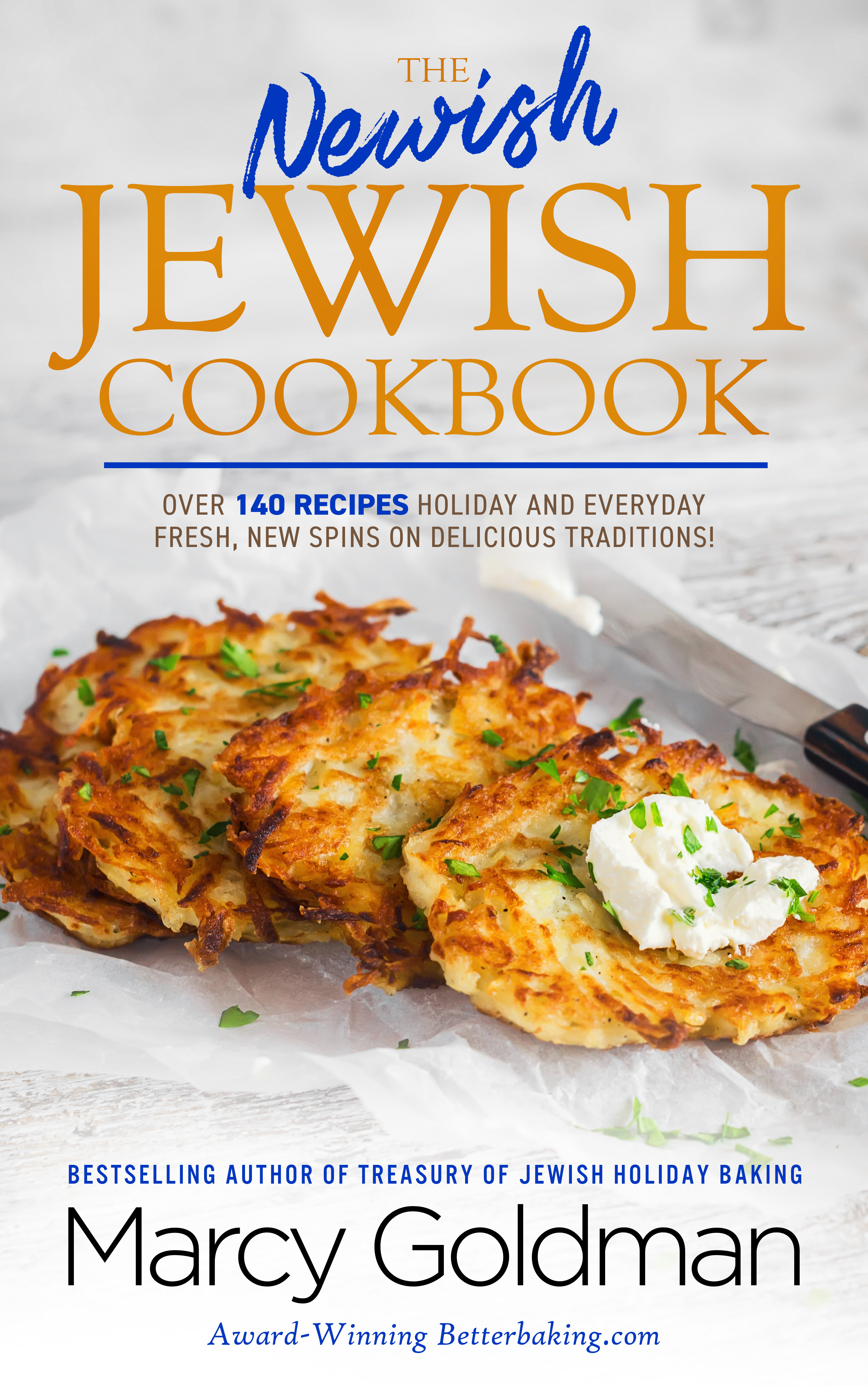 The Newish Jewish Cookbook Table of Contents Recipes! Marcy Goldman's
